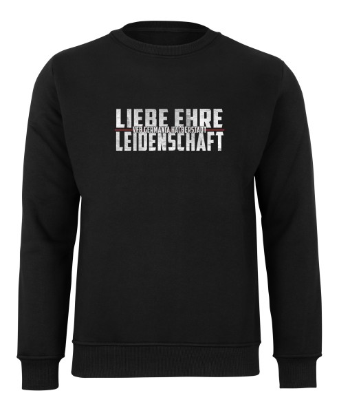 French-Terry-Rundhals-Sweatshirt | "Liebe Ehre Leidenschaft"